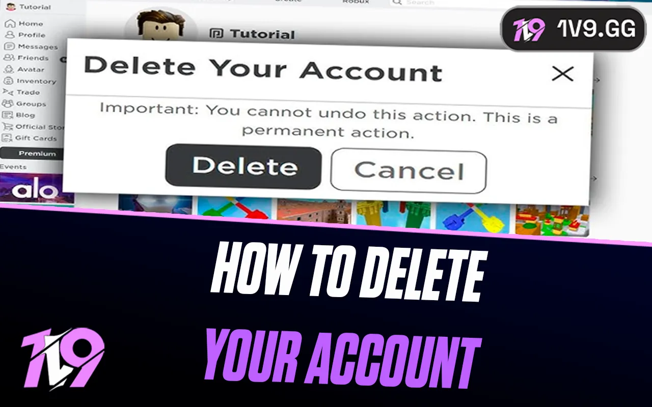 How to Delete Your Roblox Account: Step-by-Step Guide